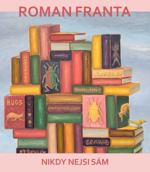 Roman Franta NIKDY NEJSI SÁM